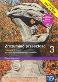 Zrozumieć przeszłość. Historia. Podręcznik. Klasa 3. Zakres rozszerzony. Liceum i technikum. Edycja 2024&nbsp;-&nbsp;Niewęgłowska Aneta, Krzemiński Tomasz