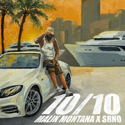 10/10 Malik Montana, SRNO