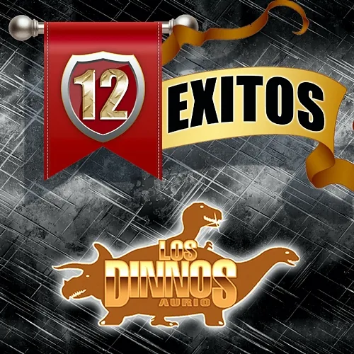 12 Exitos Los Dinnos Aurios