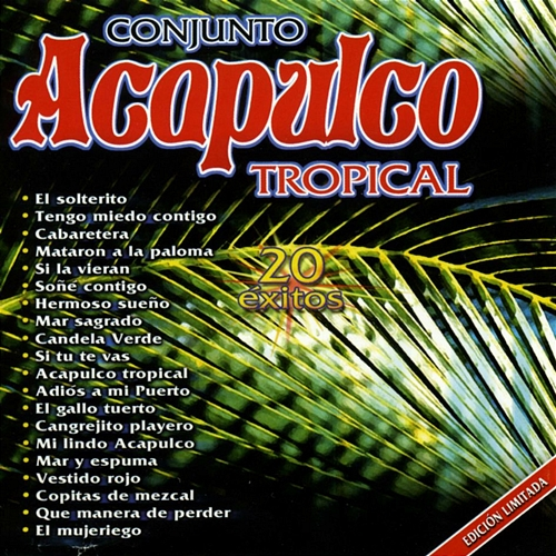 20 Éxitos Acapulco Tropical
