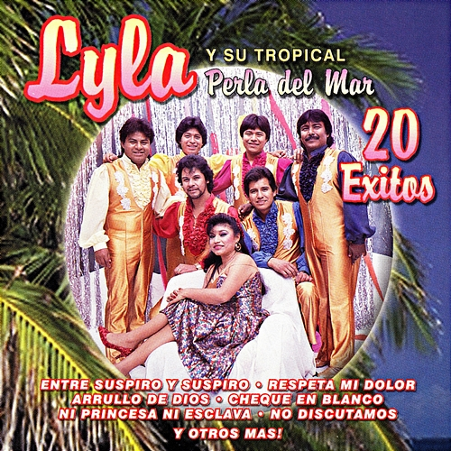 20 Éxitos Lyla, Su Tropical Perla Del Mar