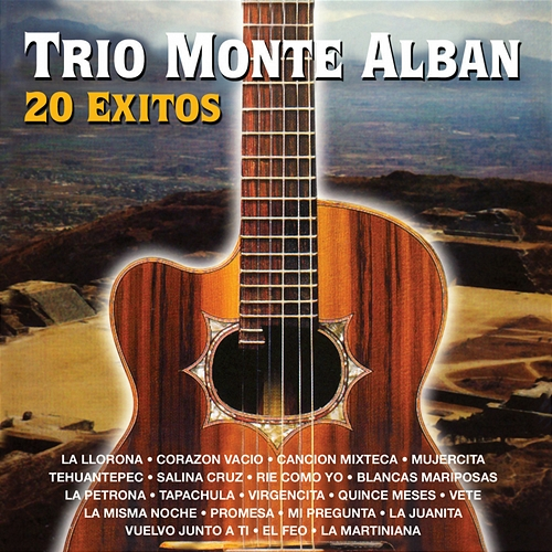 20 Éxitos Trío Monte Albán