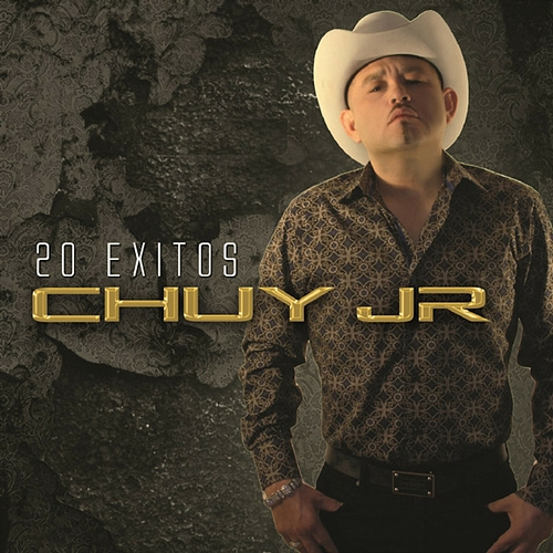 20 Exitos Chuy Jr