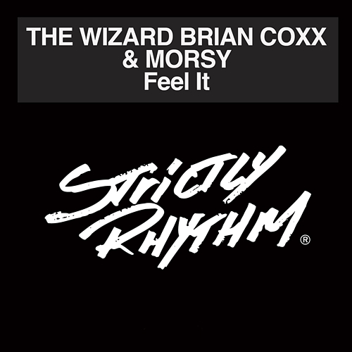 Feel It The Wizard Brian Coxx, Morsy
