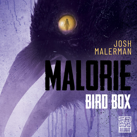Malorie - audiobook Malerman Josh