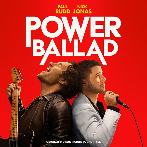 Power Ballad Nick Jonas, Paul Rudd, John Carney, Gary Clark