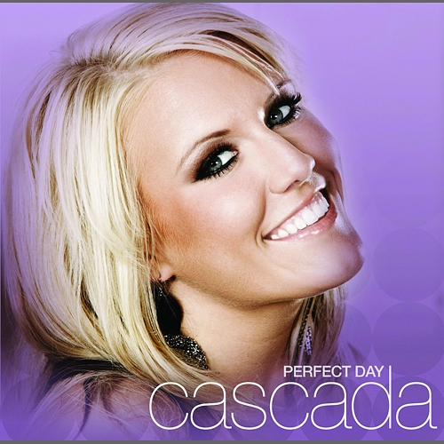 Perfect Day Cascada