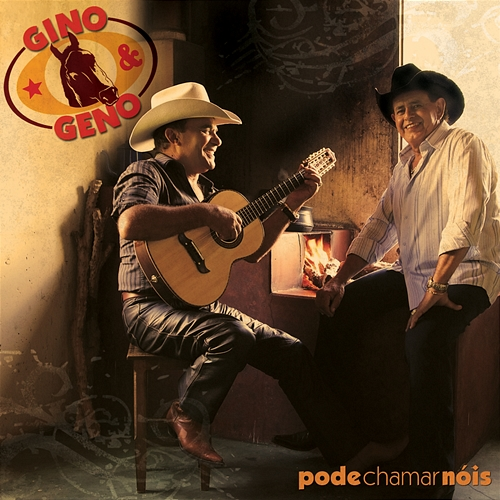 Pode Chamar Nóis Gino & Geno