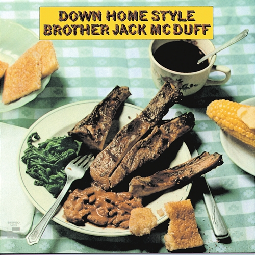 Down Home Style Brother Jack McDuff