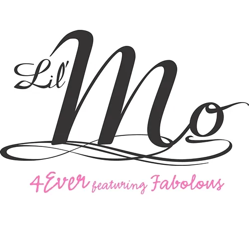 4 Ever Lil' Mo