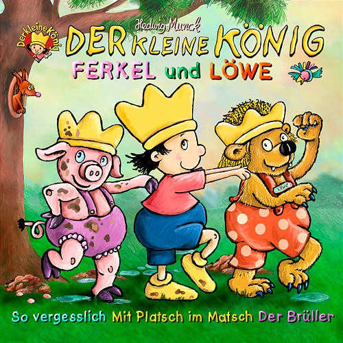 44: Ferkel und Löwe Der kleine König