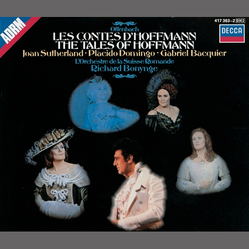 Offenbach: Les Contes d'Hoffman Joan Sutherland, Plácido Domingo, Gabriel Bacquier, Orchestre de la Suisse Romande, Richard Bonynge