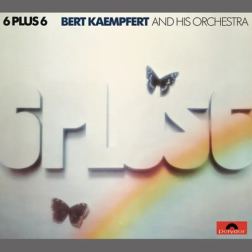 6 Plus 6 Bert Kaempfert