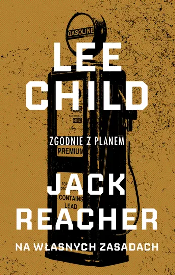 Lee Child Kolekcja Ringier Axel Springer Polska Sp. z o.o.