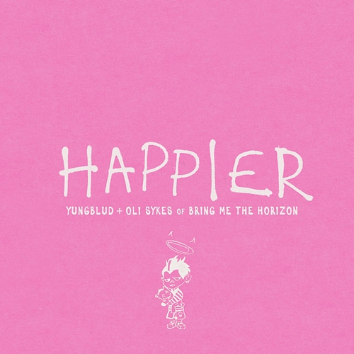 Happier YUNGBLUD, Oli Sykes, Bring Me The Horizon