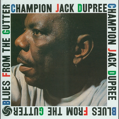 Blues from the Gutter Champion Jack Dupree