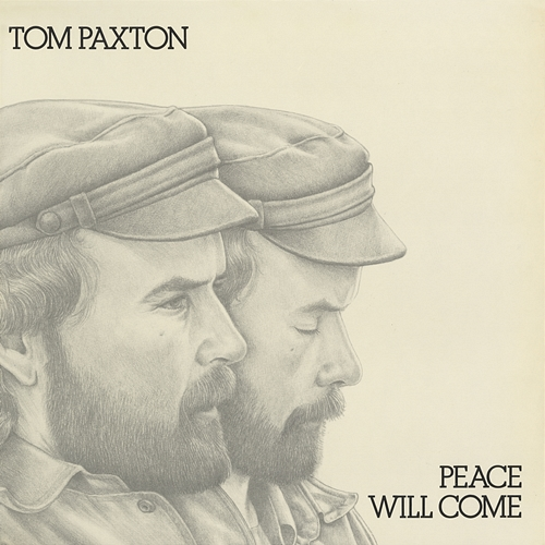 Peace Will Come Tom Paxton