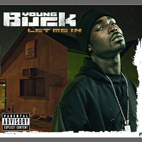 Let Me In Young Buck