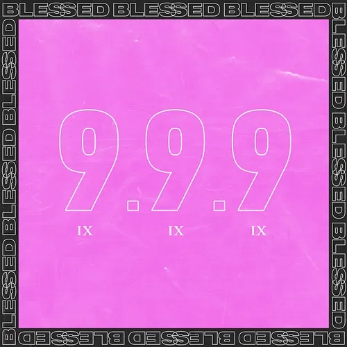999 Blessed