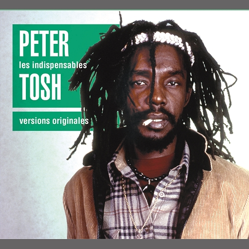 Les Indispensables Peter Tosh