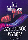 Czy północ wybije? Johansen Iris