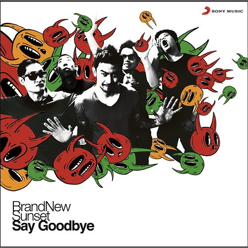 Say Goodbye BrandNew Sunset