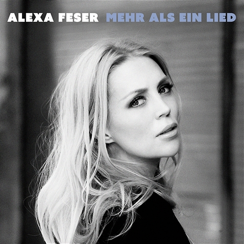 Mehr als ein Lied Alexa Feser