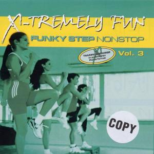 Funky Step Nonstop. Volume 3 Various Artists