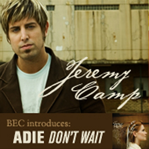 Tonight Jeremy Camp, Adie