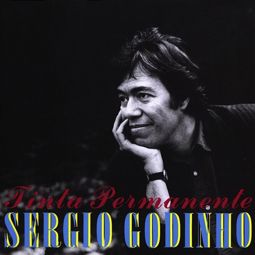 Tinta Permanente Sérgio Godinho