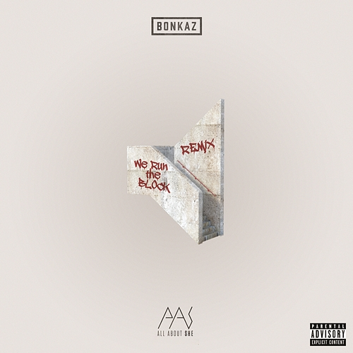 We Run the Block Bonkaz