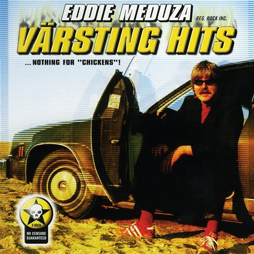 Värstinghits Eddie Meduza