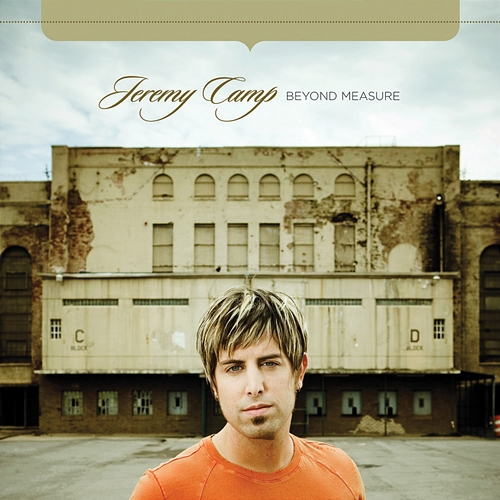 Beyond Measure Jeremy Camp