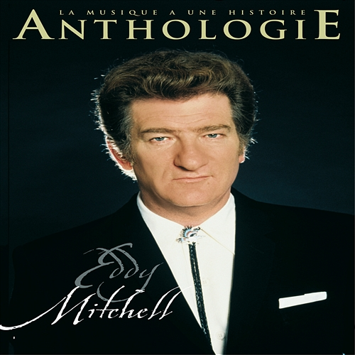 Anthologie Eddy Mitchell