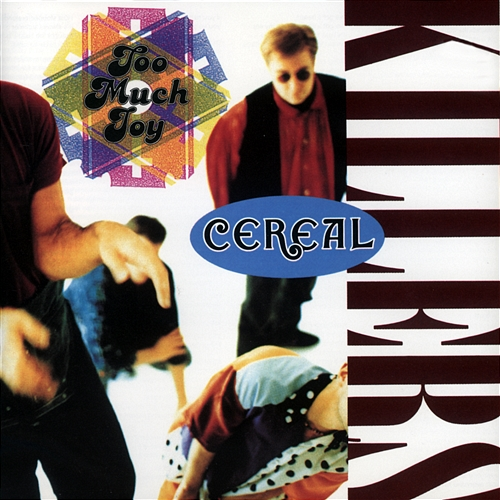 Cereal Killers Too Much Joy