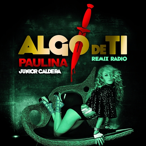 Algo De Ti Paulina Rubio