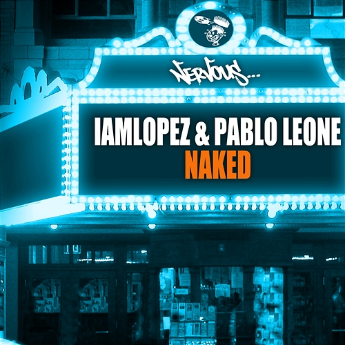 Naked IAMLOPEZ, Pablo Leone