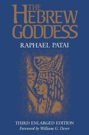 Hebrew Goddess Patai Raphael