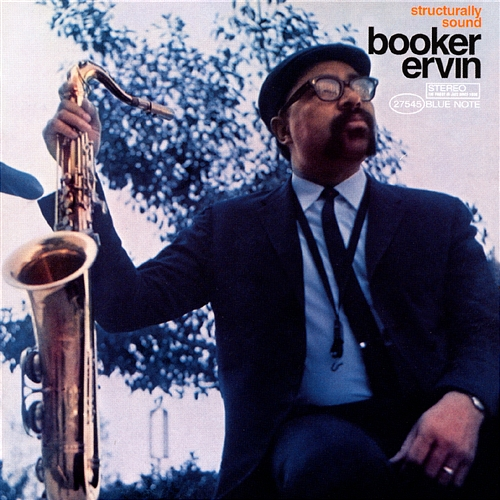 Structurally Sound Booker Ervin