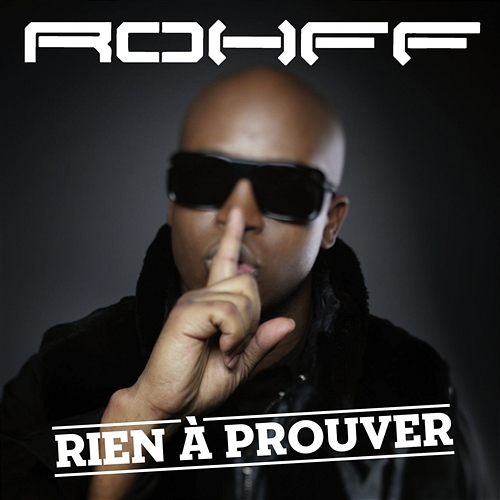 Rien à prouver Rohff