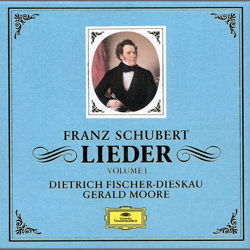 Schubert: Lieder (Vol. 1) Dietrich Fischer-Dieskau, Gerald Moore