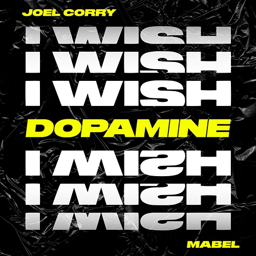 I Wish Joel Corry feat. Mabel