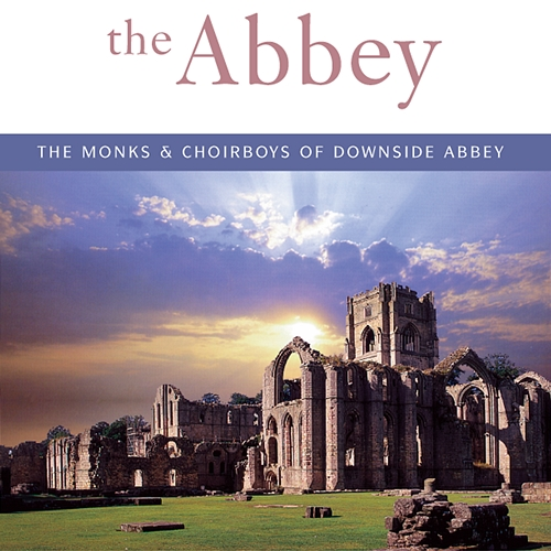 The Abbey Monks and Choirboys of Downside Abbey
