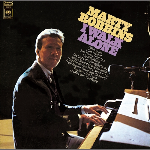 I Walk Alone Marty Robbins