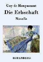 Die Erbschaft Maupassant Guy
