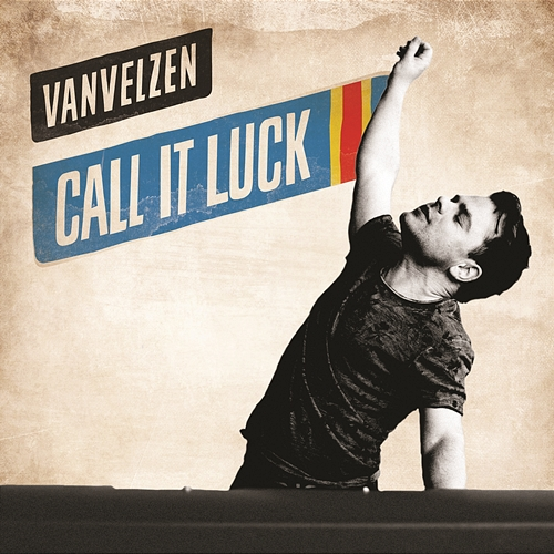 Call It Luck Roel Van Velzen