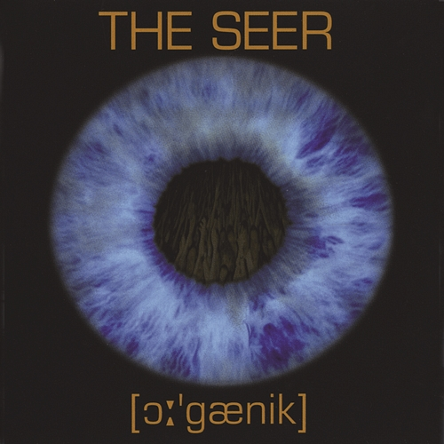 Organic The Seer