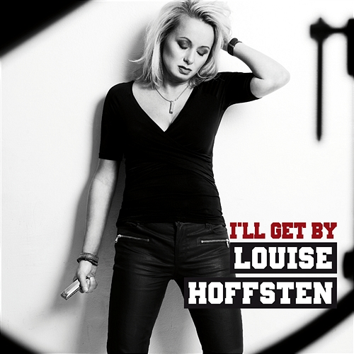 I'll Get By Louise Hoffsten