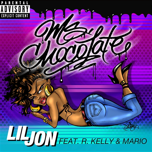 Ms. Chocolate Lil Jon, R. Kelly, Mario