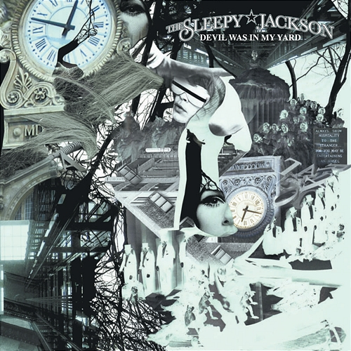 Devil Was in My Yard The Sleepy Jackson